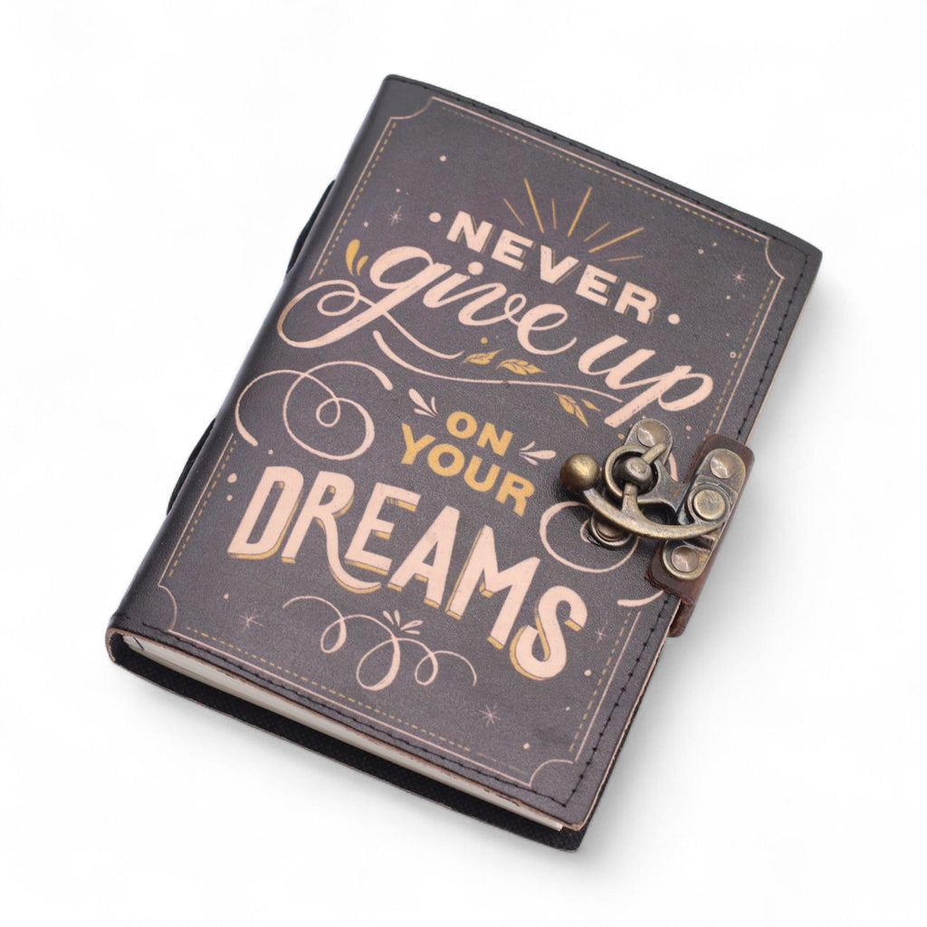 Leather Printed Journal – Never Give Up On Your Dreams