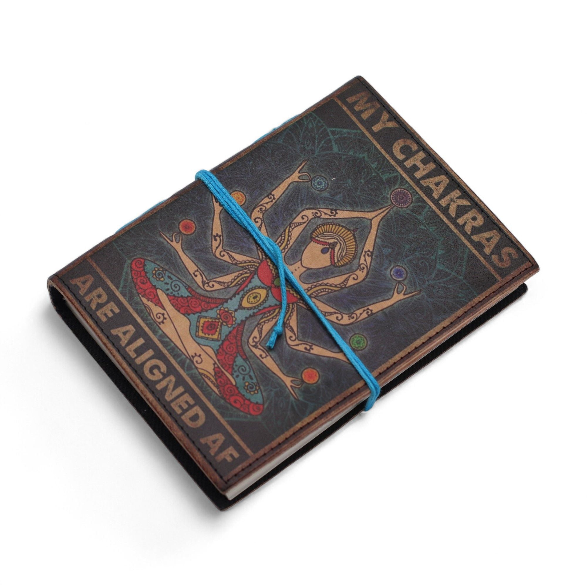 Leather Printed Journal – My Chakras Are Aligned AF